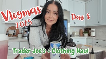 Vlogmas Day 8 | Sunday Reset, Leg Day, Trader Joe’s Haul & Holiday Night Market 🎄✨