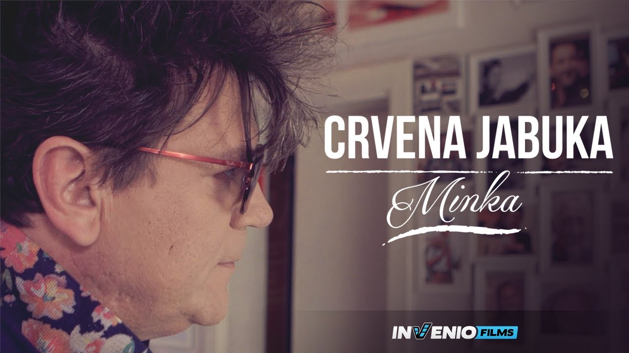 Download CRVENA JABUKA - MINKA (OFFICIAL VIDEO)