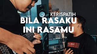 Kerispatih - Bila Rasaku Ini Rasamu Rantaone Cover ft. Agung