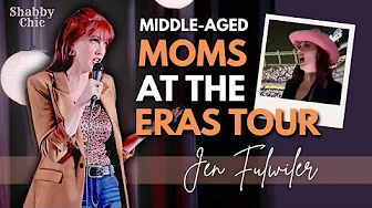 Middle Aged Moms at the Eras Tour | Jen Fulwiler | Stand Up Comedy