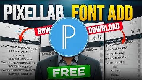 Pixellab Me New Font Add Kaise Kare 2025 | How to add font in pixellab + Download🤯