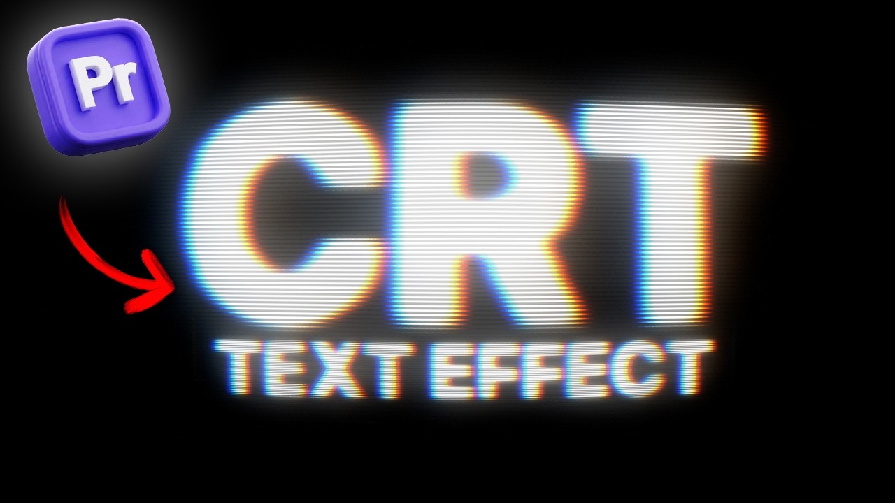 How to Create a CRT Text Effect in Premiere Pro - Adobe Premiere 26 ...