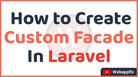 Creating Custom Facades in Laravel | How to Create Custom Facade in Laravel | Create Facade Laravel