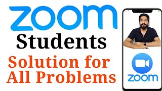 Students: Solution for All Problems on Zoom Meeting App || Tips & Tricks