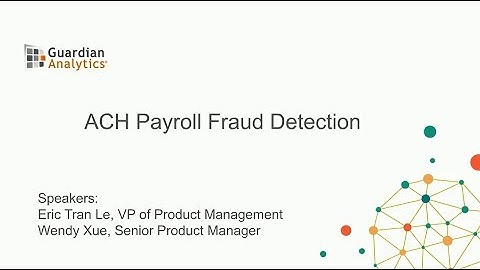 ACH Payroll Fraud Detection