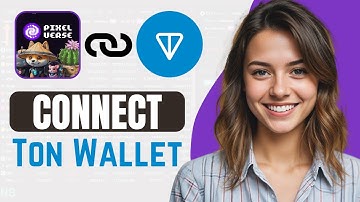 How To Connect Ton Wallet To Pixeltap By Pixelverse