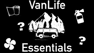 Living In A Van? 5 VanLife Essentials You Might Want!