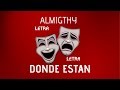 Almigthy (Alejandro)  - Donde Están | Letra 🔥 | Genelipsis | 2019