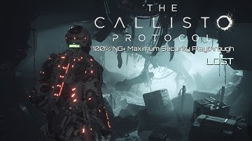 100% NG+ Maximum Security Playthrough | Lost | The Callisto Protocol [PS5 HDR]