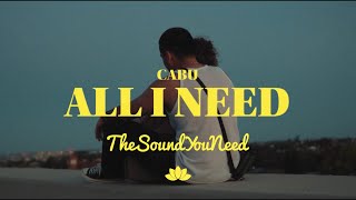 Cabu x Blush'ko x Gabby Nacua - All I Need (Music Video)