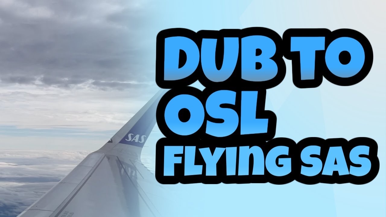 Good Service & WONDERFUL Approach with SAS ✈️Dublin to Oslo ✈️  DUB to OSL [ Airbus A320 / SAS4604 ]