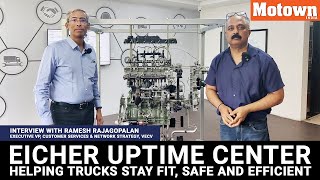 EICHER UPTIME CENTER | HELPING TRUCKS STAY FIT, SAFE &amp; EFFICIENT | Motown India