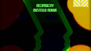 Com Truise - Reciprocity Bustello Remix