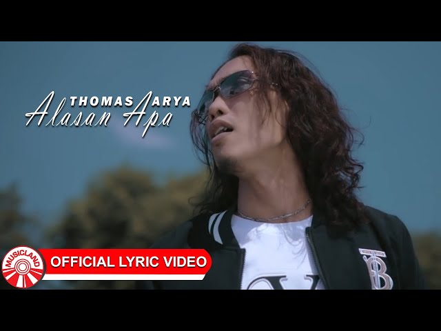 Thomas Arya - Alasan Apa [Official Lyric Video HD] class=