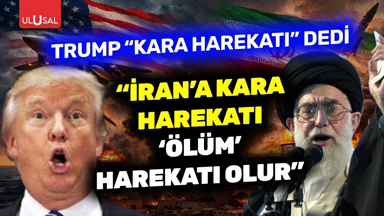 Trump İran'a kara harekatının işaretini verdi! Nadir Temeloğlu: 