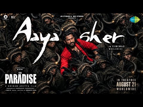 Capa de Aaya sher - Video song | The paradise | Nani | Anirudh Ravichandar | Srikanth odela 