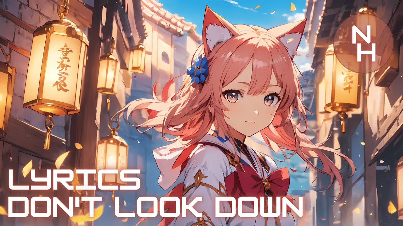 Nightcore - Don't Look Down (Lyrics) - YouTube
