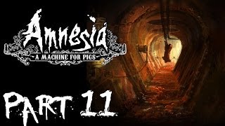 Amnesia: A Machine for Pigs - PIG MONSTERS EVERYWHERE - Part 11