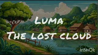 Luma the lost cloud#cartoon #disney#AI video#animation#clouds#aiart 