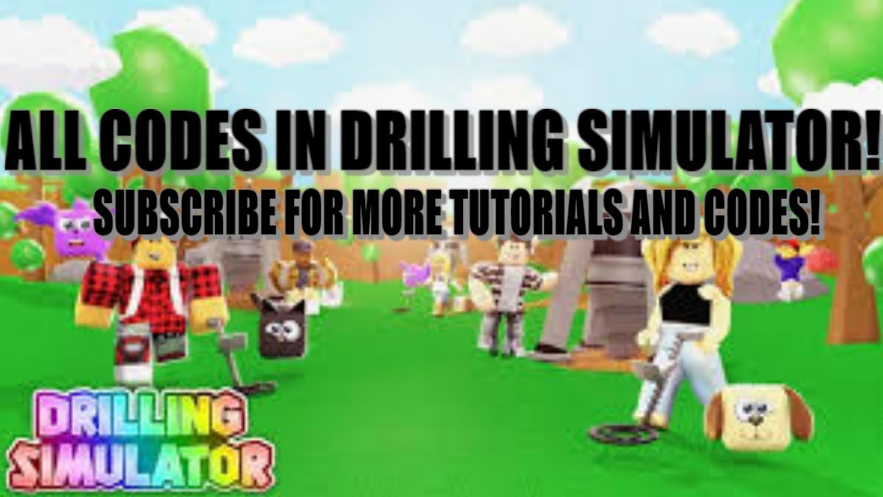 All Codes In Drilling Simulator Roblox Youtube
