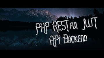 PHP RESTful API with JWT authentication