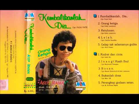 KEMBALIKANLAH DIA by Asep Irama. Full Album Dangdut Original.