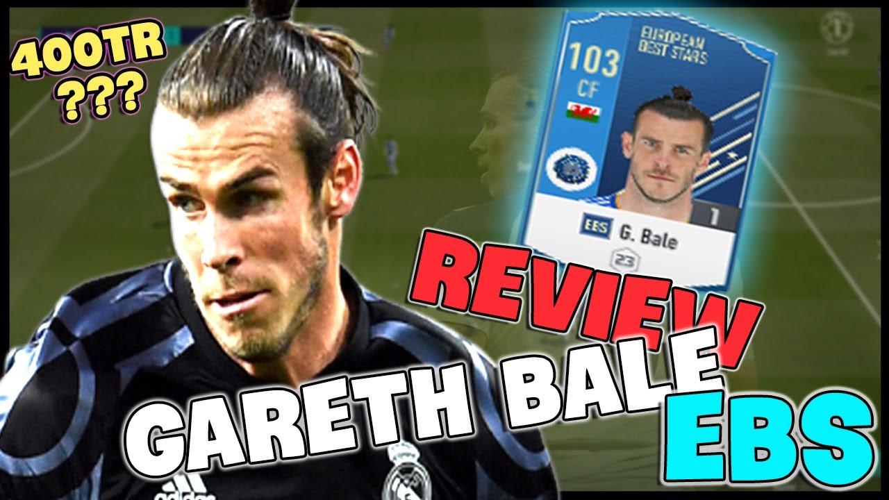 Review FO4 - Gareth Bale EBS : Chọn mùa BTB hay là EBS