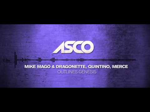 Outlines Genesis - ASCO Mashup (Mike Mago & Dragonette, Quintino, Mercer)