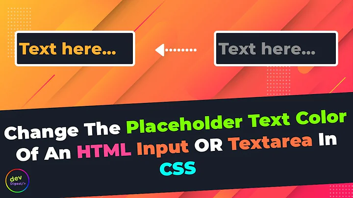 How To Change The Placeholder Text Color Of An HTML Input OR Textarea In CSS