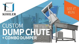 Custom Dump Chute with Combo Dumper | Built by Kohler Industries
