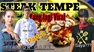 Purwokerto Culinary. Timor Cafe. Cooked directly by the CHEF. Tempeh Steak