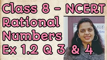 Q 3 & 4 - Ex 1.2 - Rational Numbers - NCERT Maths Class 8th - Chapter 1