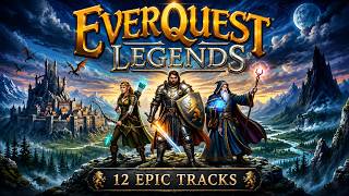 EverQuest Legends Inspired Album — Full 12 Track Collection