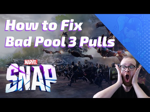 Fix bad Pool 3 Pulls in Marvel SNAP with these tricks 