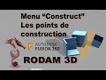 Fusion 360 les points de construction