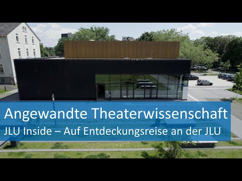 JLU Inside - Angewandte Theaterwissenschaft