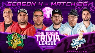Dave Portnoy Ziti Vs Frank The Frankettes Match 26 Season 4 - The Dozen Trivia League