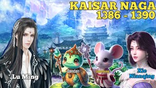 Kaisar Naga Chapter 1386 - 1390 #noveldonghua #donghua #alurcerita