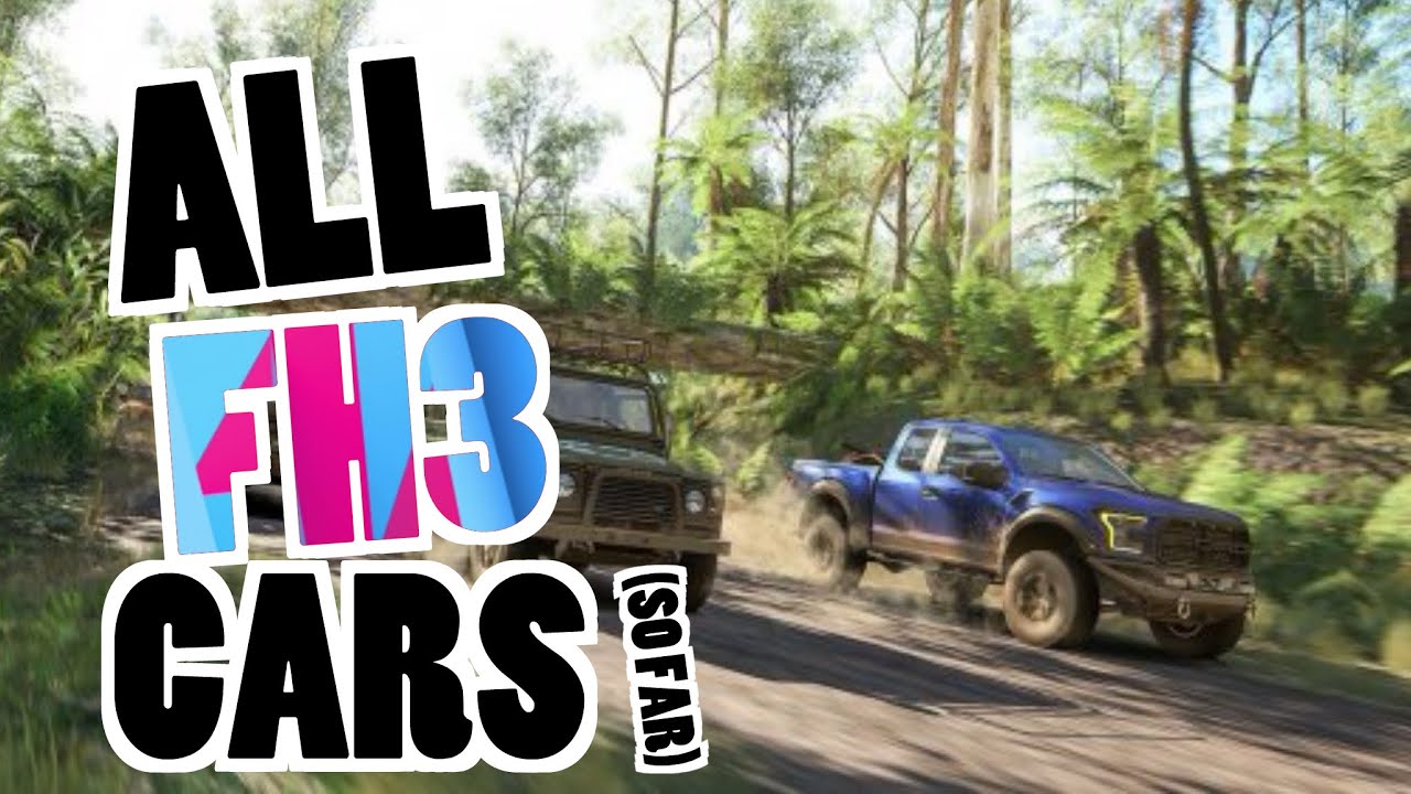 Forza Horizon 3 All Confirmed Cars [So Far] - With Pictures - YouTube