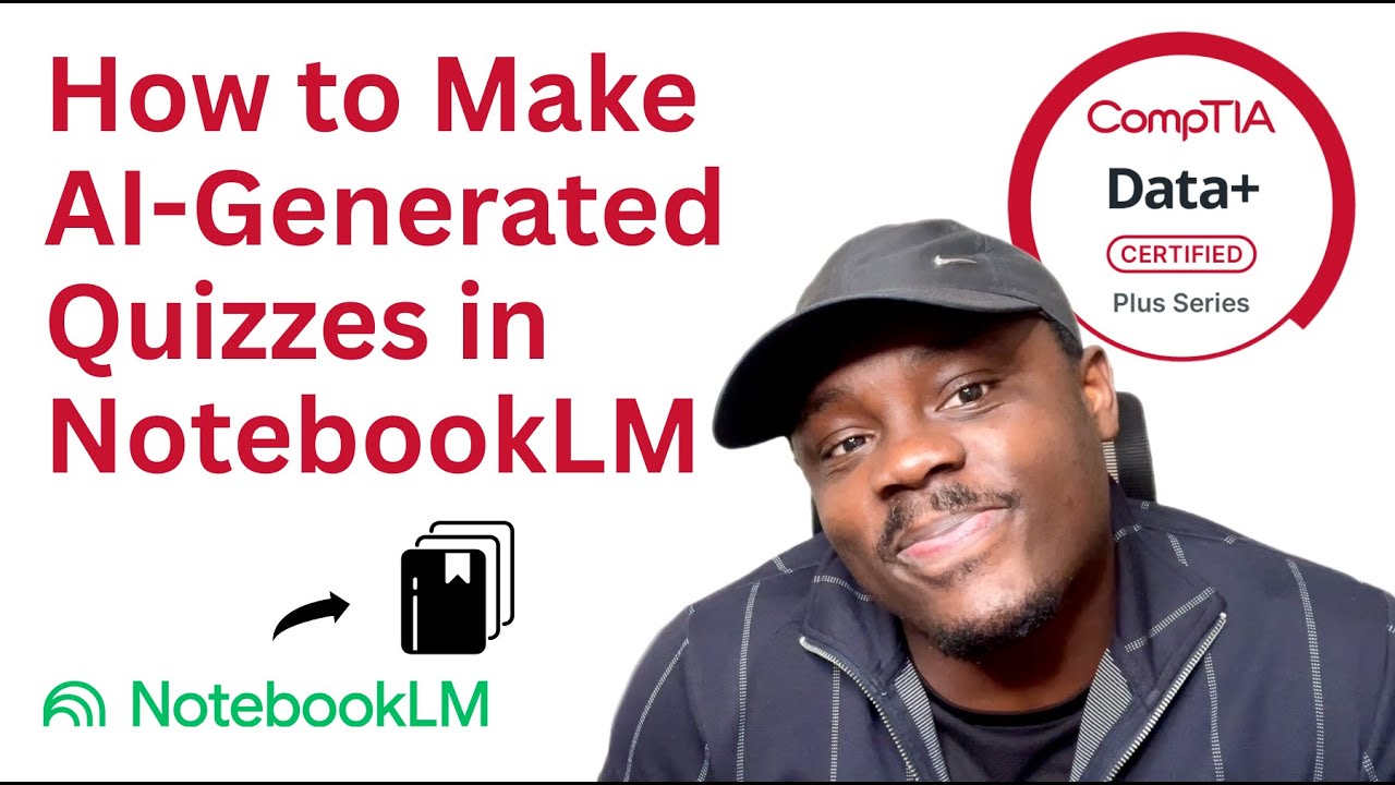 How to Create Dynamic Quizzes in NotebookLM for Studying (Perfect for CompTIA Exam Prep)