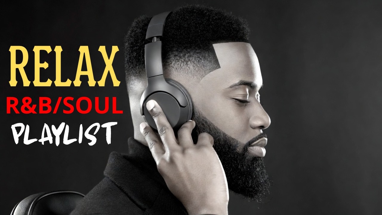 【𝐏𝐥𝐚𝐲𝐥𝐢𝐬𝐭】R&B Relax Deep Soul✨Late Night Music, SlowJam SmoothVibes Ballad Bedroom Sleep Chill Work