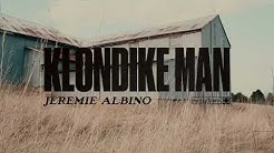 Jeremie Albino - Klondike Man (Official Audio)
