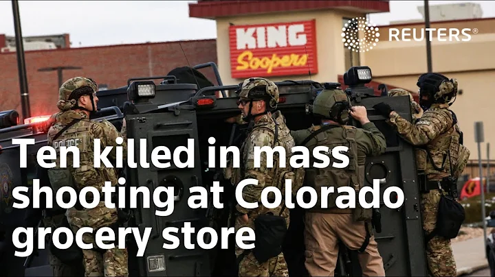 Ten killed in mass shooting at Colorado grocery store - DayDayNews