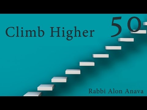 What is the 'Omer' about? Climbing Higher - Rabbi Alon Anava