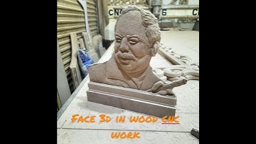 face 3D in wood cnc work