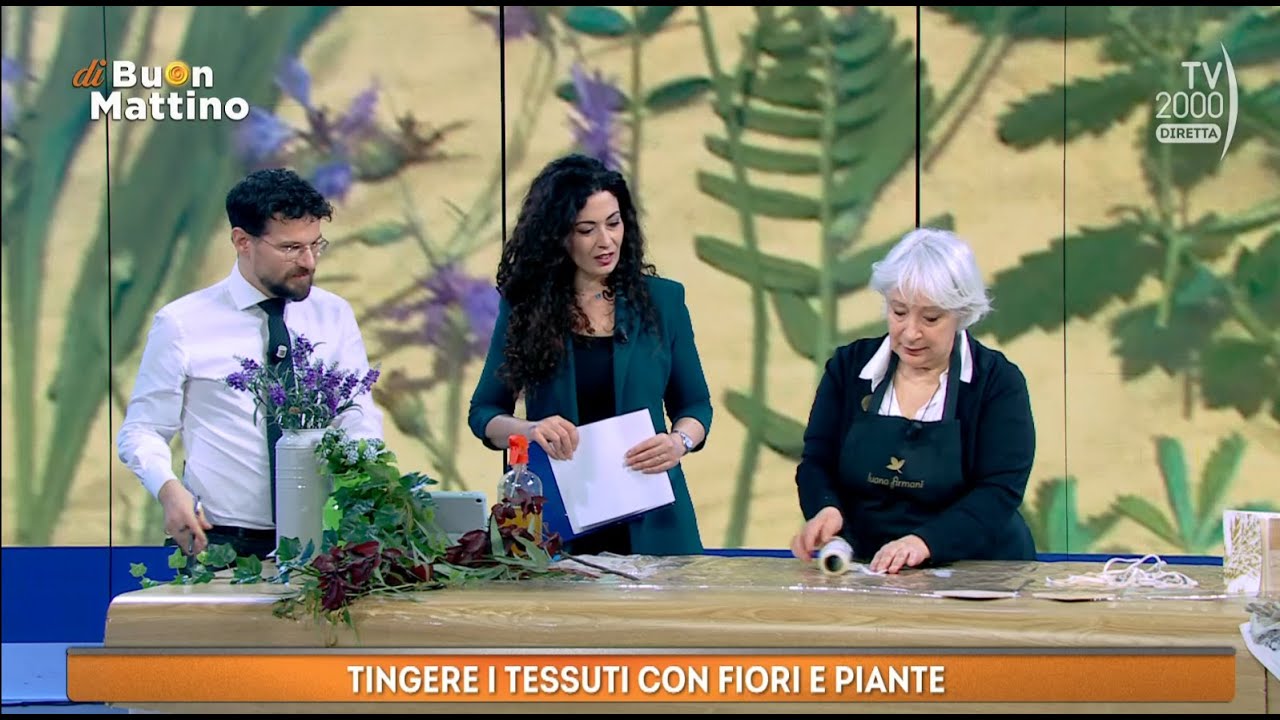 Di Buon Mattino (TV2000) - Tingere i tessuti con fiori e piante