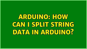 Arduino: How can i split string data in arduino?