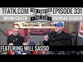 The Fighter and The Kid - Episode 331: Will Sasso