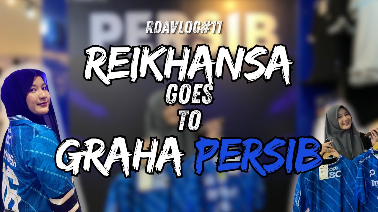GAGAL DAPET TIKET, KITA GRUDUK GRAHA PERSIB❗️❓|| RDAVLOG11