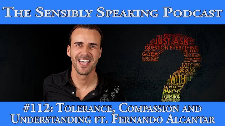 Sensibly Speaking Podcast #112: Tolerance, Compass...